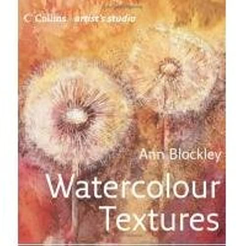 Ann Blockley - Artist's Studio: Watercolour Textures - Hardback image 3