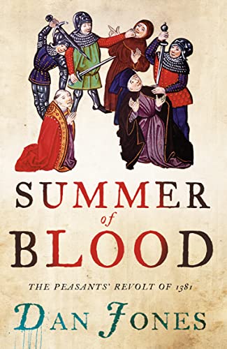 Dan Jones - Summer of Blood : The Peasants' Revolt of 1381 - Paper image 1