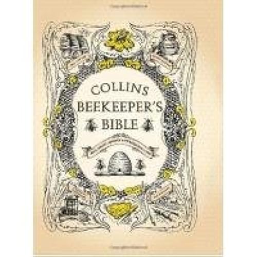 Collins Beekeeper's Bible : Bees, Honey, Recipes and Other Home Us image 2