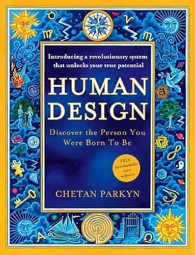 Chetan Parkyn - Human Design : Discover the Person You Were Born to be image 1