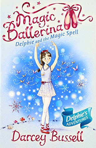 CBE Darcey Bussell - Delphie and the Magic Spell : 2 - Paperback image 1