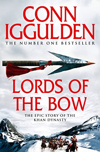 Conn Iggulden - Lords of the Bow : 2 - Paperback image 1