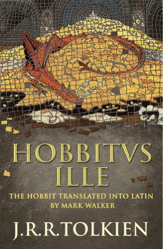 J.R.R. Tolkien - Hobbitus Ille : The Latin Hobbit - Hardback image 1