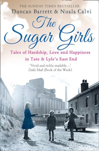 Nuala Calvi - Sugar Girls : Tales of Hardship, Love and Happiness in T image 1