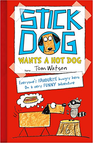 Tom Watson - Stick Dog Wants a Hot Dog - Paperback image 1