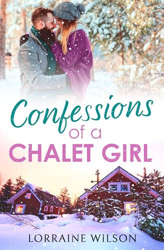 Wilson - Confessions of a Chalet Girl: (A Novella) - paperback or soft image 1