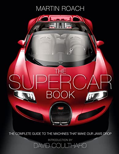 Martin Roach - Supercar Book : The Complete Guide to the Machines That image 1