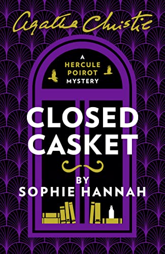 Sophie Hannah - Closed Casket : The New Hercule Poirot Mystery - Paper image 1