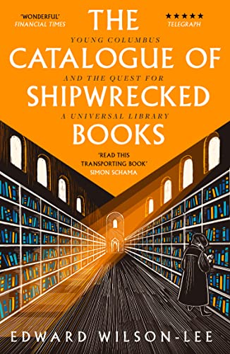 Edward Wilson-Lee - Catalogue of Shipwrecked Books : Young Columbus an image 1