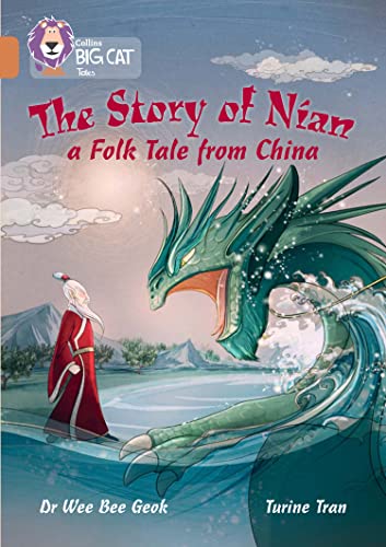 Dr.Wee Bee Geok - Story of Nian: a Folk Tale from China : Band 12/Copp image 1