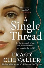 Tracy Chevalier - A Single Thread - Paperback image 1