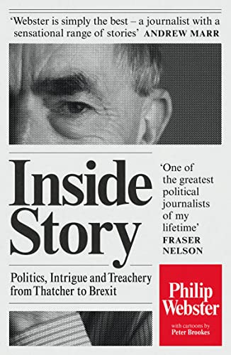 Philip Webster - Inside Story : Politics, Intrigue and Treachery from image 1
