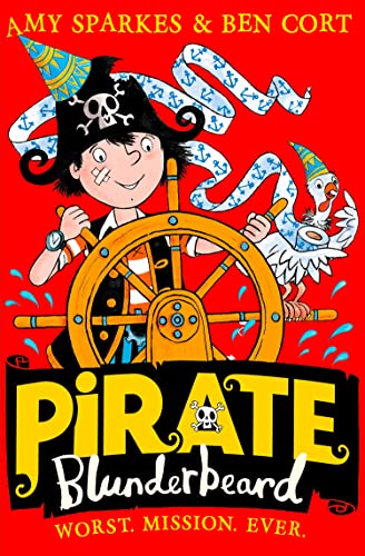 Amy Sparkes - Pirate Blunderbeard: Worst. Mission. Ever. : 3 - Paperba