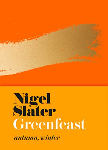 Nigel Slater - Greenfeast : Autumn, Winter (Cloth-Covered, Flexible Bi image 1