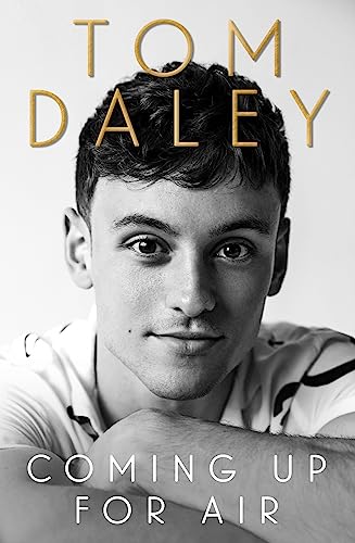 Tom Daley - Coming Up for Air : What I Learned from Sport, Fame and Fa image 1
