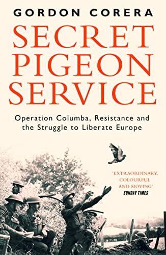 Gordon Corera - Secret Pigeon Service : Operation Columba, Resistance image 1