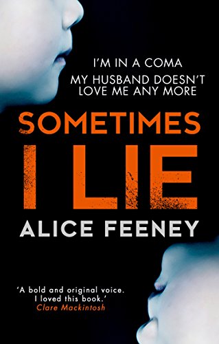 Alice Feeney - Sometimes I Lie - Paperback image 1