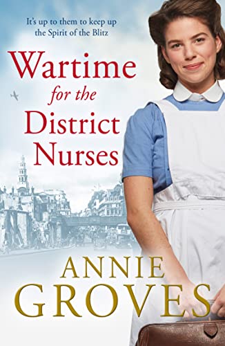 Annie Groves - Wartime for the District Nurses : 2 - Paperback image 1