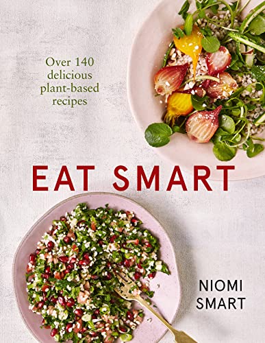 Niomi Smart - Eat Smart - Over 140 Delicious Plant-Based Recipes - Pap image 1
