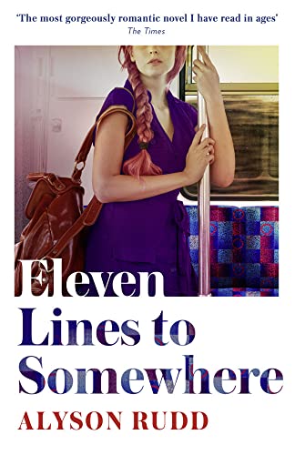Alyson Rudd - Eleven Lines to Somewhere - Paperback