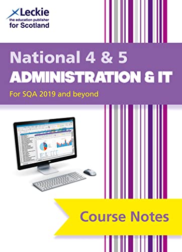 Leckie - National 4/5 Administration and IT Course Notes for New 2019 image 1