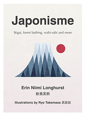 Erin Niimi Longhurst - Japonisme : Ikigai, Forest Bathing, Wabi-Sabi a image 1