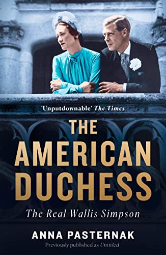 Anna Pasternak - American Duchess : The Real Wallis Simpson - Paperbac image 1