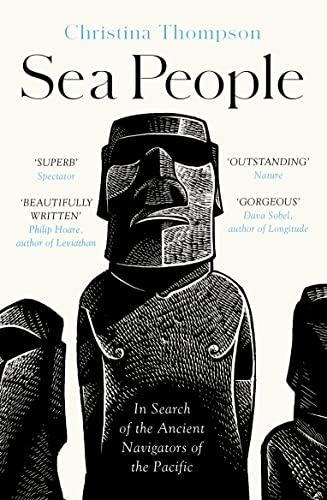 Christina Thompson - Sea People : In Search of the Ancient Navigators image 1