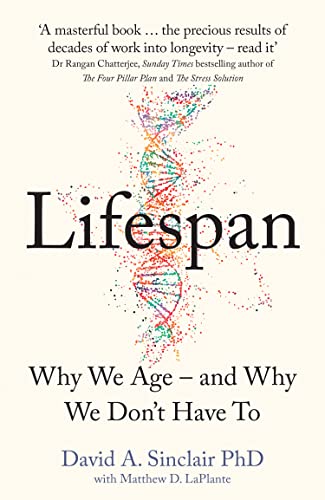 David Sinclair - Lifespan : Why We Age - and Why We Don't Have to image 1
