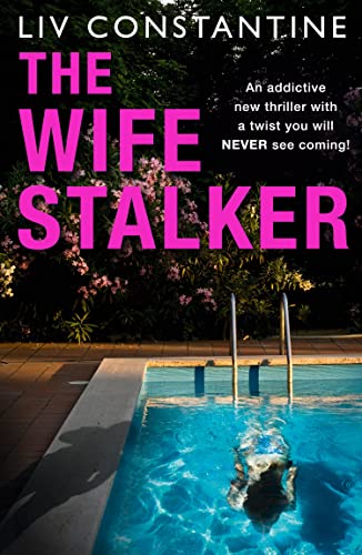Liv Constantine - Wife Stalker - Paperback image 1