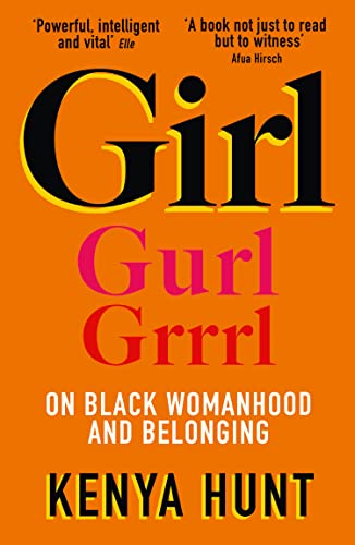 Kenya Hunt - GIRL : On Black Womanhood and Belonging - Paperback image 1
