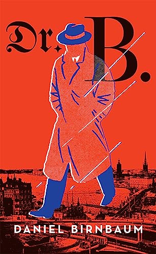 Daniel Birnbaum - Dr. B. - Hardback image 1