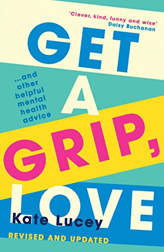 Kate Lucey - Get a Grip, Love - Paperback image 1