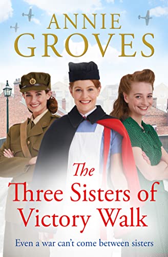 Annie Groves - Three Sisters of Victory Walk - Paperback image 1