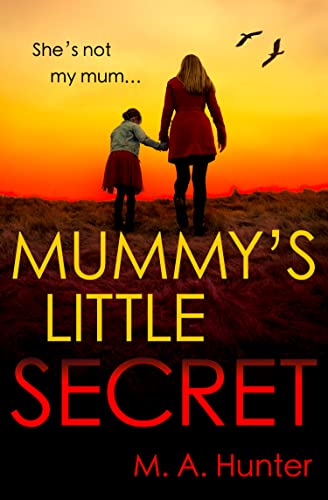 M.A. Hunter - Mummy's Little Secret - Paperback image 1