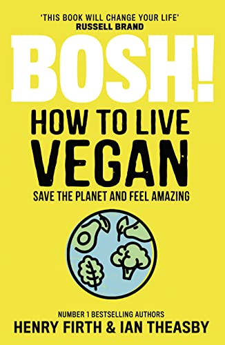 Ian Theasby - BOSH! How to Live Vegan - Paperback image 1