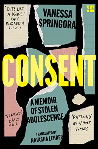 Vanessa Springora - Consent : A Memoir of Stolen Adolescence - Paperba image 1