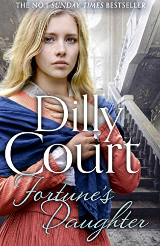 Dilly Court - Fortune's Daughter : Book 1 - Hardback image 1