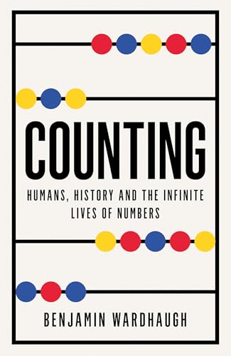 Benjamin Wardhaugh - Counting : Humans, History and the Infinite Lives image 1