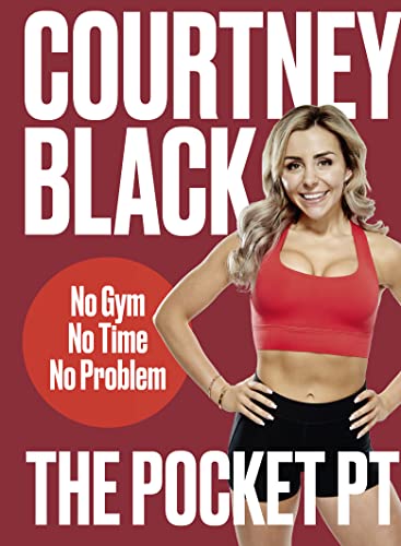 Courtney Black - Pocket PT : No Gym, No Time, No Problem - Hardback image 1