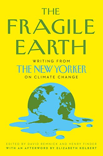 Fragile Earth : Writing from the New Yorker on Climate Change - Paperb image 1