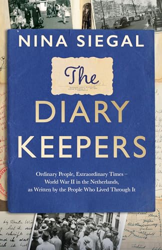 Nina Siegal - Diary Keepers : Ordinary People, Extraordinary Times - W image 1