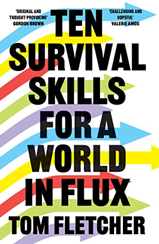 Tom Fletcher - Ten Survival Skills for a World in Flux - Hardback image 1