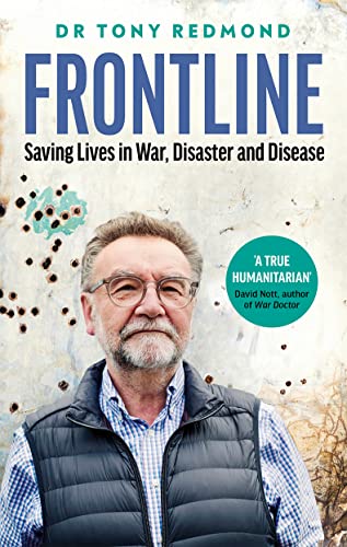 Hilary Benn - FRONTLINE : Saving Lives in War, Disaster and Disease - image 1