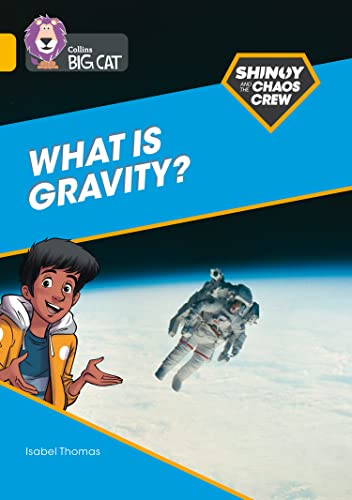Isabel Thomas - Shinoy and the Chaos Crew: What is gravity? : Band 09/ image 1