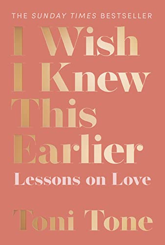 Toni Tone - I Wish I Knew This Earlier : Lessons on Love - Paperback image 1
