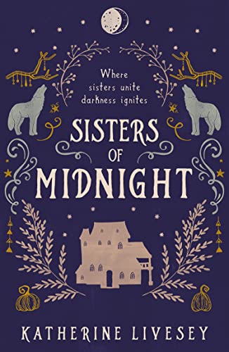 Katherine Livesey - Sisters of Midnight : Book 3 - Paperback image 1