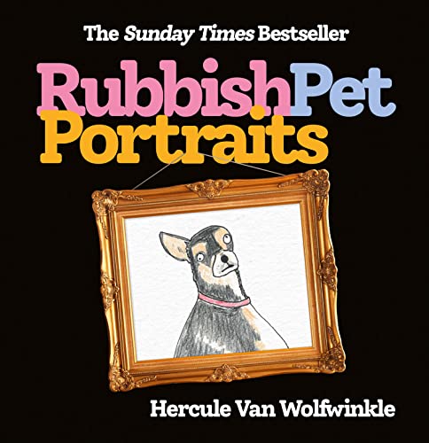 Hercule Van Wolfwink - Rubbish Pet Portraits - Hardback image 1