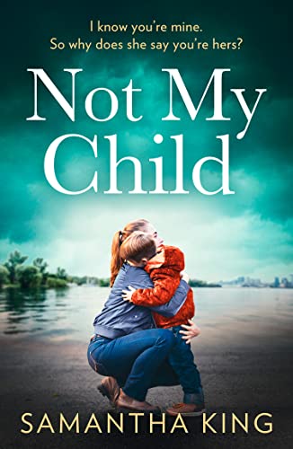 Samantha King - Not My Child - Paperback image 1