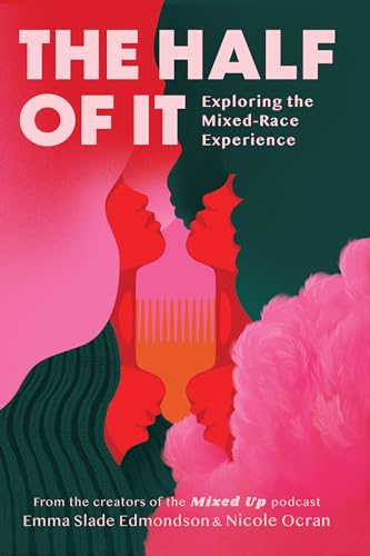Nicole Ocran - Half of It : Exploring the Mixed-Race Experience - Hard image 1